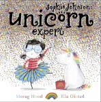KNYGA Morag Hood Sophie Johnson: Unicorn Expert