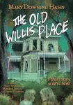 KNYGA Mary Downing Hahn Old Willis Place Graphic Novel