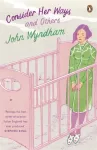 KNYGA John Wyndham Consider Her Ways