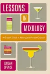 KNYGA Welbeck Lessons in Mixology, A Graphic Guide to Making the Perfect Cocktail