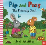 KNYGA Camilla Reid Pip and Posy: The Friendly Snail