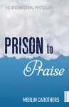 KNYGA Merlin Carothers Prison to Praise