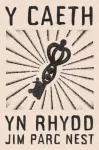 KNYGA Jim Parc Nest Y Caeth yn Rhydd
