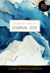 Encamino Premium dėkingumo žurnalas Jul - Dez 2025 spalvotas leidimas: kasdienės sąmoningumo, apmąstymų ir meilės sau praktikos &ndash; sąmoningumo sekiklis, savaitinis... įkvepiančios citatos &ndash; nedatuotas planuoklis ir darbo sąsiuvinis