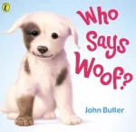 KNYGA John Butler Who Says Woof?