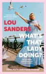 KNYGA Lou Sanders What's That Lady Doing?