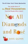 KNYGA Dave Quinn Not All Diamonds and Rose