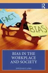 KNYGA Douglas G Long Bias in the Workplace and Society