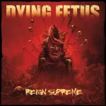 Dying Fetus - Reign Supreme (Copper Ruby Shimmer) 1LP (vinilinė plok&scaron;telė)