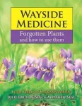 KNYGA Julie Bruton Seal Wayside Medicine, Forgotten Plants and how to use them
