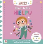 KNYGA Marie Paruit Teimladau Mawr Bach: Dwi'n Hoffi Helpu