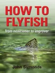 KNYGA John Symonds How to Flyfish