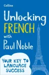 KNYGA Unlocking French with Paul Noble