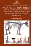 KNYGA Kyra Lyublyanovics New Home, New Herds: Cuman Integration and Animal Husbandry in Medieval Hungary from an Archaeozoological Perspective