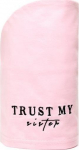 Trust My Sister Pasitikėk mano sesers rank&scaron;luosčiais