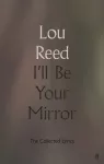 KNYGA Lou Reed I'll Be Your Mirror