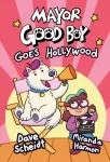 KNYGA Dave Scheidt Mayor Good Boy Goes Hollywood