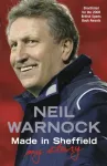 KNYGA Made in Sheffield: Neil Warnock - My Story