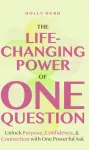 KNYGA Holly Hurd Life-Changing Power of One Question