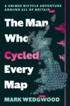KNYGA Mark Wedgwood Man Who Cycled Every Map
