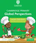 KNYGA Adrian Ravenscroft Cambridge Primary Global Perspectives Learner's Skills Book 4 with Digital Access (1 Year)