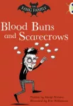 KNYGA Sheryl Webster Bug Club Independent Fiction Year Two Gold B The Fang Family: Buns and Scarecrows