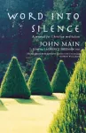 KNYGA John Main Word into Silence