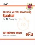 KNYGA Cgp Books 11+ GL 10-Minute Tests: Non-Verbal Reasoning Spatial - Ages 10-11 Book 1 (with Online Edition)