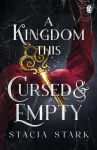 KNYGA Stacia Stark Kingdom This Cursed and Empty, (Kingdom of Lies, book 2)