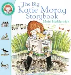 KNYGA Mairi Hedderwick Big Katie Morag Storybook