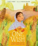 KNYGA M O Yuksel One Wish: Fatima al-Fihri and the World's Oldest University