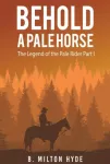 KNYGA B Milton Hyde Behold a Pale Horse