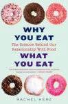 KNYGA Rachel Herz Phd Why You Eat What You Eat