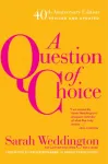 KNYGA Sarah Ragle Weddington Question Of Choice