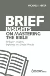 KNYGA Michael S Heiser Brief Insights on Mastering the Bible
