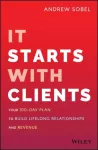 KNYGA Andrew Sobel It Starts With Clients
