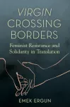 KNYGA Emek Ergun Virgin Crossing Borders