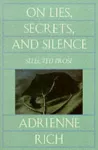 KNYGA Adrienne Rich On Lies, Secrets, and Silence