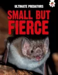 KNYGA John Allan Ultimate Predators: Small but Fierce