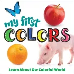 KNYGA Editors of Happy Fox Books My First Colors