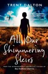 KNYGA Trent Dalton All Our Shimmering Skies