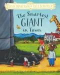 KNYGA Julia Donaldson Smartest Giant in Town, Hardback Gift Edition