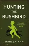 KNYGA John Latham Hunting the Bushbird