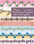 KNYGA Kathy Seaman Shaw More Stunning Stitches for Crazy Quilts