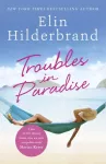 KNYGA Elin Hilderbrand Troubles in Paradise
