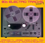 Vinilinė plok&scaron;telė 80s Electro Tracks Vol. 8 Us