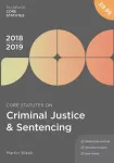 KNYGA Martin Wasik Core Statutes on Criminal Justice & Sentencing 2018-19