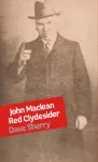 KNYGA Dave Sherry John Maclean: Raudona Clydesider