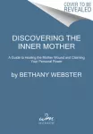 KNYGA Bethany Webster Discovering the Inner Mother