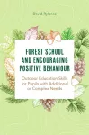 KNYGA Dave Rylance Forest School and Encouraging Positive Behaviour